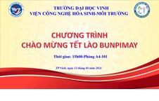 Viện Công nghệ Hoá Sinh – Môi trường tổ chức chào mừng Tết Truyền thống Bunpimay năm 2024 (2567) cho Lưu học sinh Lào